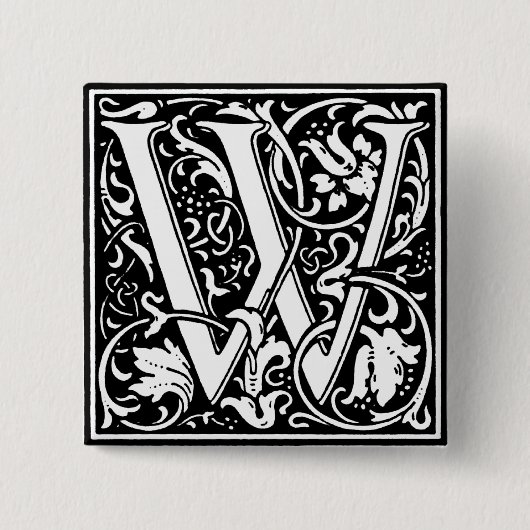 Renaissance-Stil Alphabet Buchstabe W - Anstecknad Button (Vorderseite)