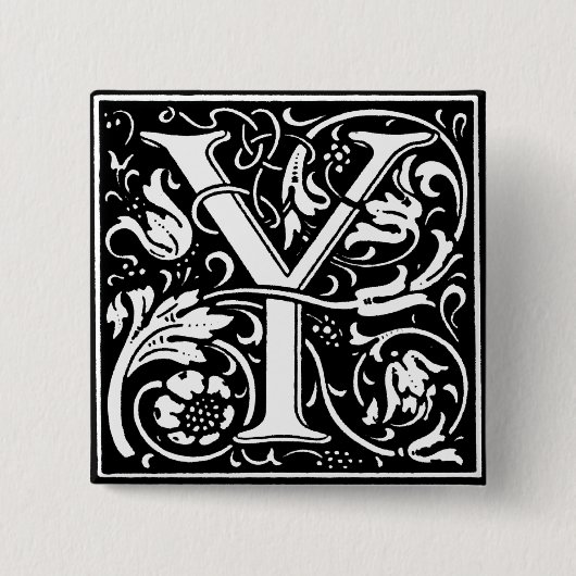 Renaissance-Stil Alphabet Buchstabe Y - Anstecknad Button (Vorderseite)