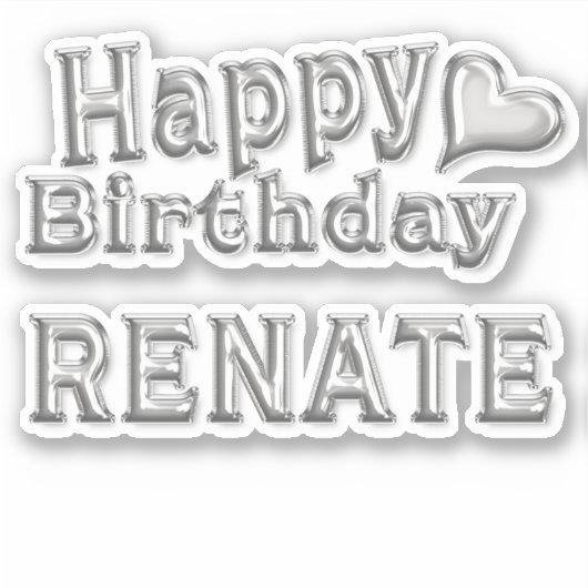 Renate Happy Birthday silver Aufkleber Sticker (Vorderseite)