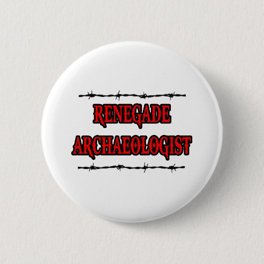 Renegade Archäologe Button (Vorderseite)
