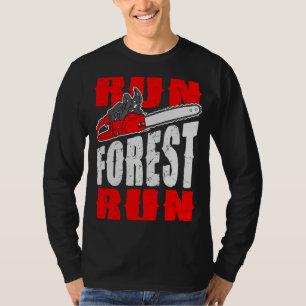 Renn Wald Renn Holzfäller Holzarbeiter Förster B T-Shirt