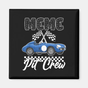 Rennauto-Geburtstagsfeier-Rennfamilie-Meme-Pit Magnet