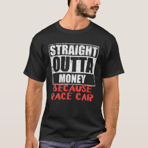 Rennen auf der Rennstrecke direkt über Outta T-Shirt