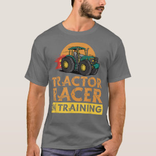 Rennfahrer in der Ausbildung Bauer Farm Traktor T-Shirt