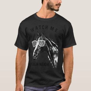 Rennpferd schau mir wiehern wiehern T-Shirt