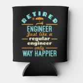 Rent Engineer Funny Retirement Way Happier Dosenkühler (Vorderseite)