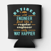 Rent Engineer Funny Retirement Way Happier Dosenkühler (Rückseite)