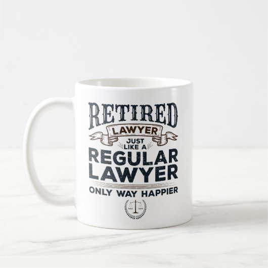 Rent Lawyer Attorney Retirement Way Happier Kaffeetasse (Links)