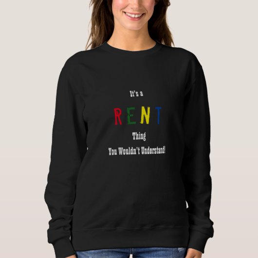 Rent Sweatshirt (Vorderseite)