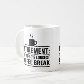 Rente: Der längste Kaffeepause der Welt Kaffeetasse (Vorderseite Links)