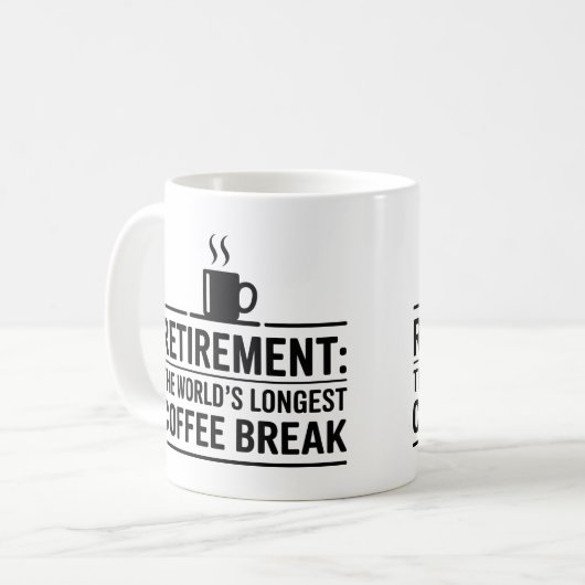 Rente: Der längste Kaffeepause der Welt Kaffeetasse (Vorderseite Links)