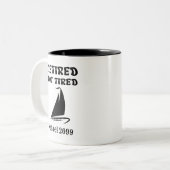 Rente nicht müde Segeln Zweifarbige Tasse (Vorderseite Links)