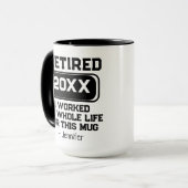 Rentenersatz Ich habe mein ganzes Leben dafür gear Tasse (Vorderseite Links)