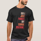 Rentenersatz Vergessen Sie nicht meinen Seniorenna T-Shirt (Vorderseite)