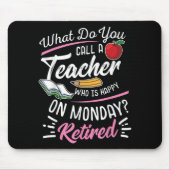 RentenlehrerInnen LehrerInnen am Montag glücklich Mousepad (Vorne)