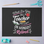 RentenlehrerInnen LehrerInnen am Montag glücklich Seidenpapier (Basteln)