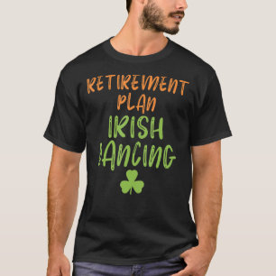 Rentenplan Irish Dancing Old Irish Dancer T-Shirt