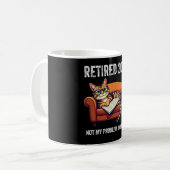 Rentensystem 2025 Ruhestand 2025 nicht mein Proble Kaffeetasse (Vorderseite Links)