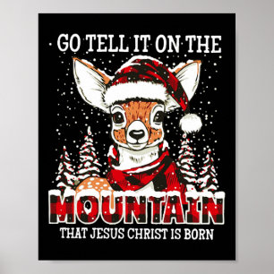 Rentier geht es auf dem Berg erzählen, dass Jesus Poster
