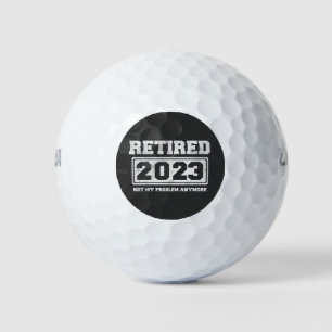 Rentner 2023 Nicht Mehr Mein Problem Golfball