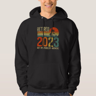 Rentner 2023 Nicht Mein Problem Mehr Vintage Ruhe Hoodie