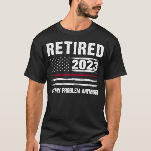 Rentner 2023 Nicht Mein Problem Mehr Vintage Ruhe T-Shirt