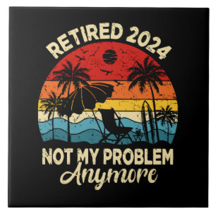 Rentner 2024 Nicht Mein Problem Mehr Lustig Fliese