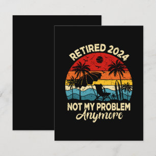Rentner 2024 Nicht Mein Problem Mehr Lustig RSVP Karte