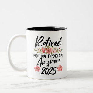 Rentner 2025 Ruhestand Männer Frauen Humor Zweifarbige Tasse