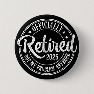 Rentner 2025 Vintage Rentner Geschenk Männer Fraue Button