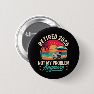 Rentner 2026 Nicht mehr mein Problem  Button