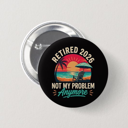 Rentner 2026 Nicht mehr mein Problem  Button (Vorne & Hinten)
