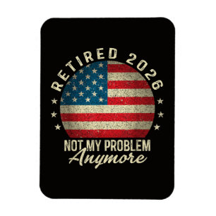 Rentner 2026 nicht mehr mein Problem US-Flagge Magnet
