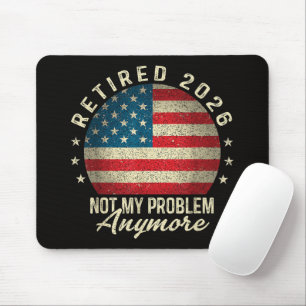 Rentner 2026 nicht mehr mein Problem US-Flagge Mousepad