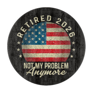 Rentner 2026 nicht mehr mein Problem US-Flagge Schneidebrett