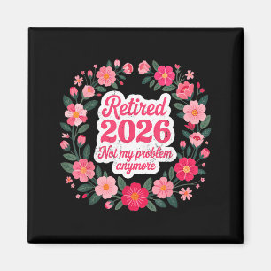 Rentner 2026 Nicht Mein Problem Mehr Ruhestand 202 Magnet