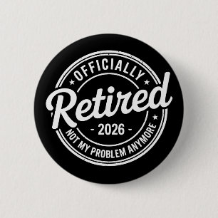 Rentner 2026 Nicht Mein Problem Mehr Ruhestand Button
