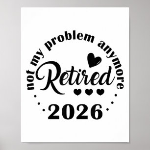 Rentner 2026 Nicht Mein Problem Mehr Vintage Ruhes Poster