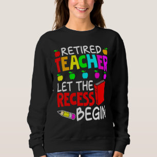 Rentner Lehrer Ließ die Rekordruhestandsregelung Sweatshirt
