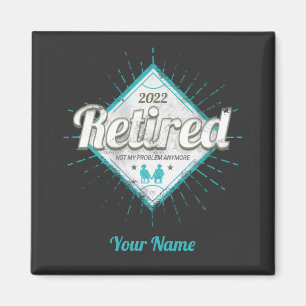 Rentner Nicht Mein Problem Mehr Vintage Pensionär Magnet