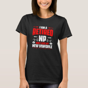 Rentner Np Medizin Rn Pflege Krankenschwester T-Shirt
