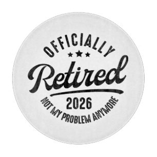 Rentner offiziell im Ruhestand 2026 Lustiger Ruhes Schneidebrett