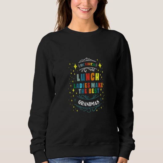 Rentner-Omas als Cafeteria-Damen Sweatshirt (Vorderseite)