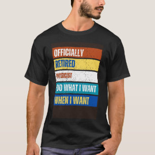 Rentner Physiker Rentner Physiker T-Shirt