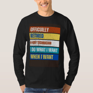 Rentner Röntgenassistent Ruhestand  Rentner Röntge T-Shirt