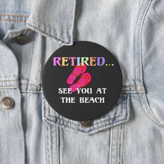 Rentner...Sehen wir uns am Strand Button (Beispiel)