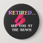 Rentner...Sehen wir uns am Strand Button (Vorderseite)