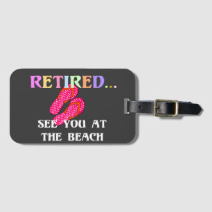 Rentner...Sehen wir uns am Strand Gepäckanhänger