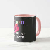 Rentner...Sehen wir uns am Strand Tasse (VorderseiteRechts)