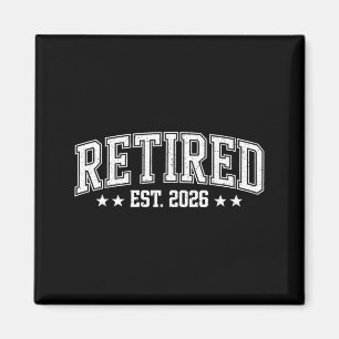 Rentner seit 2026 lustiger Rentnerhumor 2026 Magnet